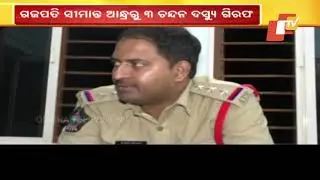 Sandalwood Mafia Members Nabbed In Odisha