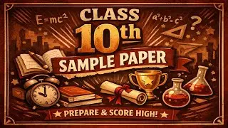 Class 10th Sample Paper | e | Full Exam Practice 📚🔥
