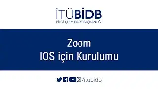 Zoom | IOS i&ccedil;in Kurulum