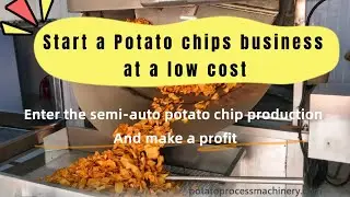 semi automatic potato chips making machine production line for low-cost small business #potato chips