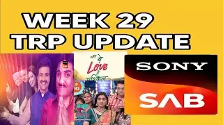 Week 29 Main TRP report of sony sab Sony sab week 29 TRP update 2025 Week 29 TRP report new update 
