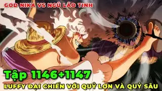 REVIEW ONE PIECE TẬP 1146+1147 l LUFFY Đ&Aacute;NH BẠI JUPITER V&Agrave; ĐỌ ĐỘ CỨNG VỚI WALCURY I