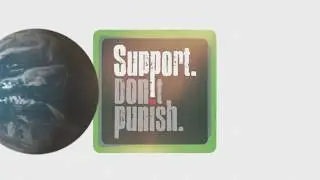 2017 Global Day of Action - Support. Don't Punish