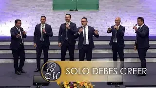 Solo debes creer - Grupo Melody