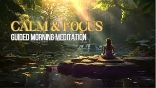 9-minute Guided Morning Meditation for Calm & Positive Energy