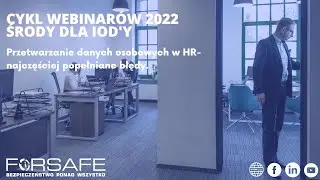 ŚDI- Przetwarzanie danych osobowych w HR- najczęściej popełniane błędy.