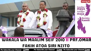 ALIEKUA WAKALA WA MAALIM SEIF 2015. PRF OMAR FAKIH ATOA SIRI NZITO (SUBSCRIBE)