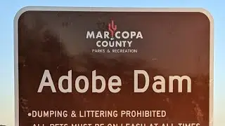 Hiking Around Adobe Dam Part 1