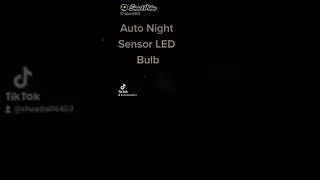 auto night sensor LED BULB!