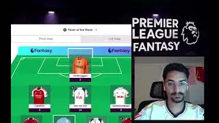 Fantasy Premier League GW4 &ndash; My Points Reaction After the Break!!🚀📊