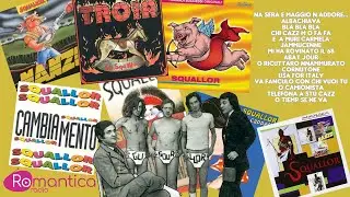 SQUALLOR - Le piu' belle canzoni...