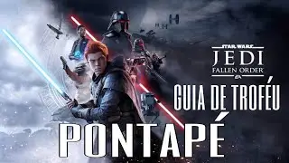 Star Wars Jedi Fallen Order - pontap&eacute; - guia de trof&eacute;u