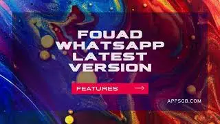 Fouad Whatsapp Features Latest Version 2021