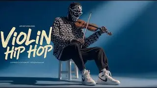 【Violin x Hip Hop Playlist】&ndash; No Reply Needed