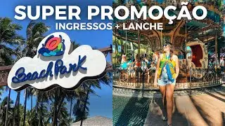 COMO COMPRAR INGRESSO PARA O BEACH PARK MAIS BARATO E COM LANCHE GR&Aacute;TIS!!