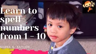Learn to Spell Numbers | 1 - 10 | with Narra