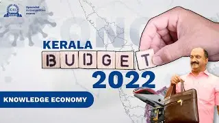 Kerala Budget 2022  Series 2 - Knowledge Economy  | Kerala Budget 2022 2023 | KN Balagopal