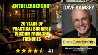EntreLeadership: 20 Years of Practical Business Wisdom from the Trenches - Book Summary