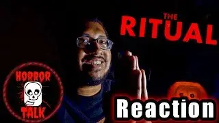 The Ritual 2017 Trailer Reaction