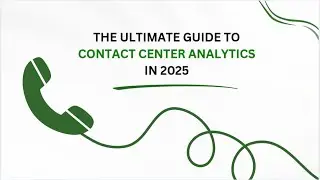 Dialaxy | Contact Center Analytics: All You Need to Know in 2025 📞📈