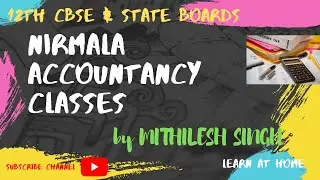 #Financial Statements of a Company, Notes to Accounts of a Balance Sheet, 12th CBSE/State Boards@NAC