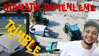 JOHNDERE TRAKTÖRÜMÜZE TRİMBLE UYDU SİSTEMİ/OTOMATİK DÜMENLEME HAKKINDAKİ HERŞEY/KULLANIM ÖZELLİKLERİ