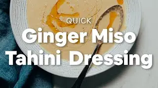 Quick Ginger Garlic Miso Tahini Dressing | Minimalist Baker Recipes