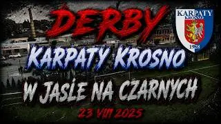DERBY Czarni Jasło - KARPATY KROSNO (23 sierpnia 2025) - Kibice Karpat
