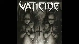 Vaticide - 'Cursed' - Demo (2003)