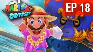 SEASIDE SHOWDOWN | Super Mario Odyssey - EP 18