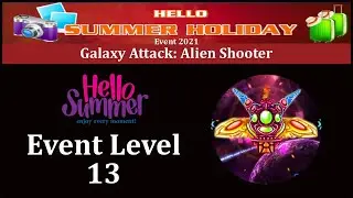 Galaxy Attack: Alien Shooter | Hello Summer Event 2021 | New Event Level 13 | By Apache Gamers