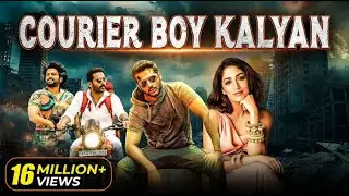 Courier Boy Kalyan - New Released South Indian Movie In Hindi _ Hindi Dubbed Movie 2026