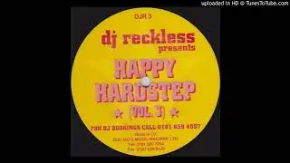 DJ Reckless - Happy Hardstep Vol. 3 Untitled (B)