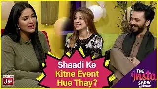 Shaadi Ke Kitne Event Hue Thay? | Mathira Show | The Insta Show | BOL Entertainment