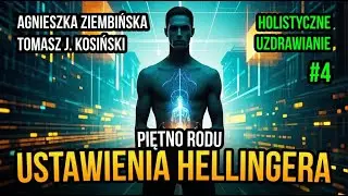 Ustawienia Hellingera. Piętno rodu - Agnieszka Ziembińska (seria: Holistyczne uzdrawianie) [HU4]