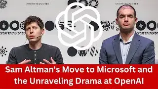 AI Industry Turmoil: Sam Altman's Move to Microsoft and the Unraveling Drama at OpenAI #openai