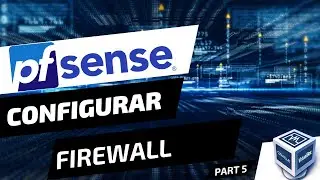 🔥 Configurar Firewall en pfSense: Bloquear ICMP y Permitir Solo HTTP/HTTPS 🚀