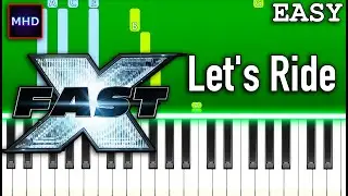 Fast & Furious: The Fast Saga - Let's Ride - Piano Tutorial [EASY]