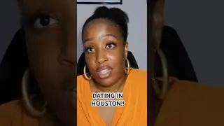 Dating in Houston Texas