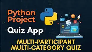 Python Quiz App with Multiple Categories & Leaderboard | Python Project for Beginners