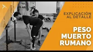 PESO MUERTO RUMANO: Explicación, cómo se hace paso a paso  y consejos