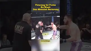 Petarung Ini Protes Karena Wasit Kurang Tanggap #shorts