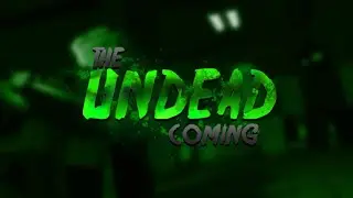 Roblox: The Undead Coming
