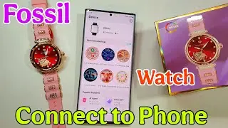 Fossil smartwatch connect to mobile phone | lefun health app | fossil smartwatch connect kaise kare