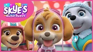 Girl Power and MORE! | Skye's Music Party | PAW Patrol | Cartoons for Kids