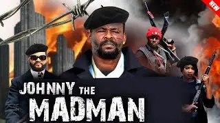 JOHNNY THE MAD DOG (NEW MOVIE) - ZUBBY MICHAEL, FLASH BOY 2026 LATEST NIGERIA MOVIE #trending