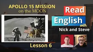 ADVANCED ENGLISH LESSONS. Read English with Nick and Steve. FIRST MAN ON THE MOON article.