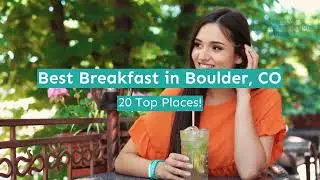 Best Breakfast in Boulder, CO