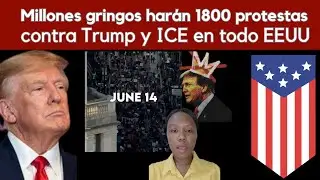 Millones gringos har&aacute;n 1800 protestas en un mismo d&iacute;a contra Trump y ICE en todo EEUU