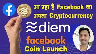 DIEM COIN, Diem Facebook Crypto, Facebook Launch his own cryptocurrency, What is diem crypto